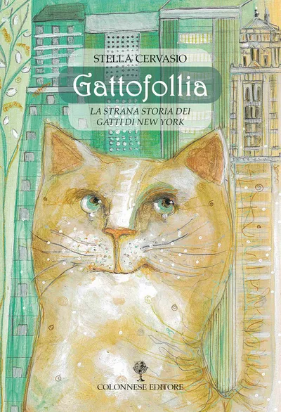 Copertina di Gattofollia. La strana storia dei gatti di New York