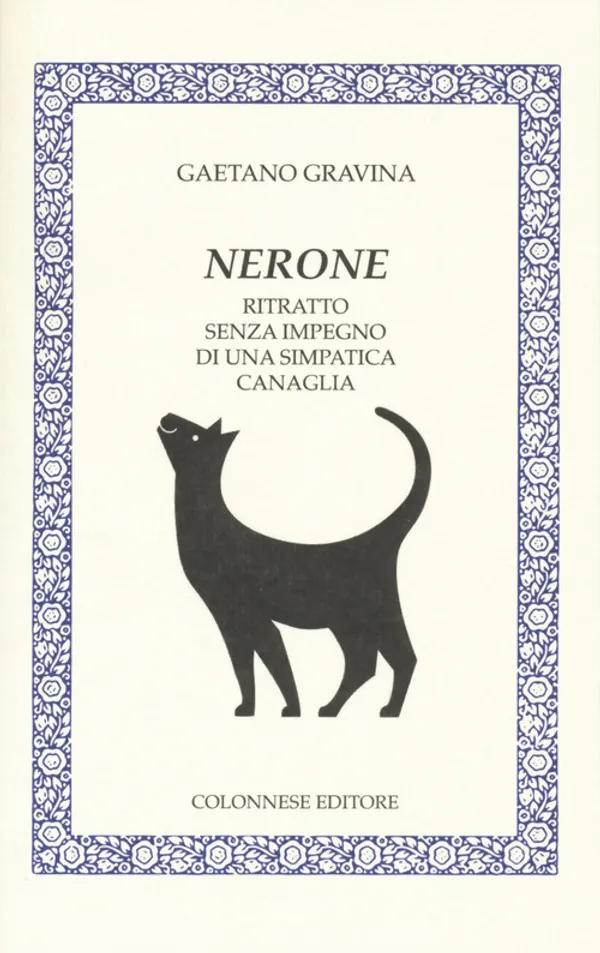 Copertina di Nerone. Ritratto senza impegno di una simpatica canaglia