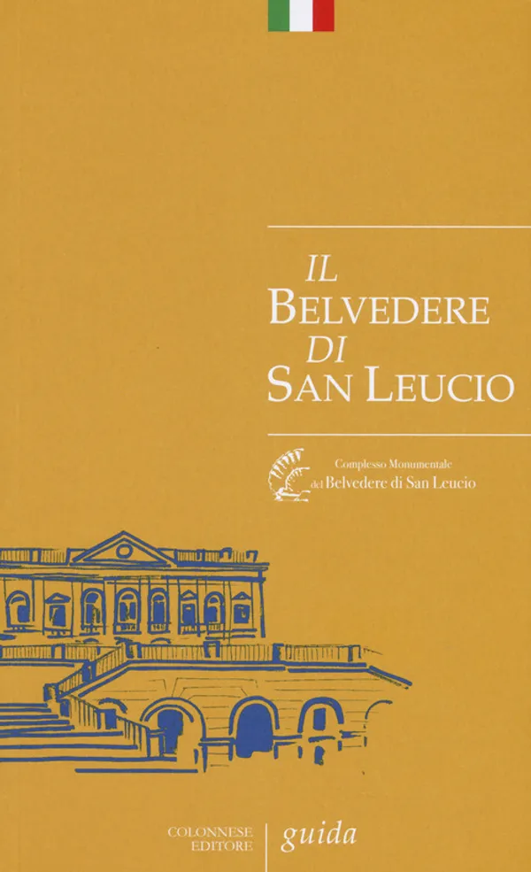 Copertina di Il Belvedere di San Leucio. Guida al sito museale