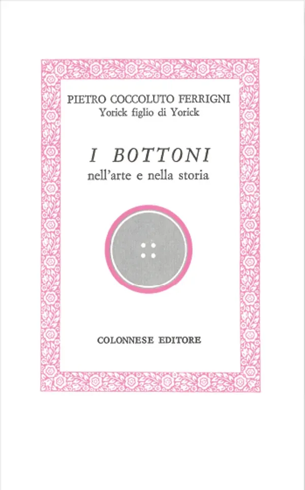 Copertina di I bottoni. Nella storia e nell'arte