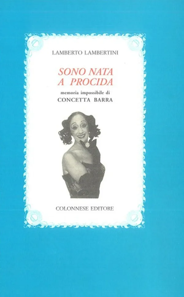 Copertina di Sono nata a Procida. Memoria impossibile di Concetta Barra