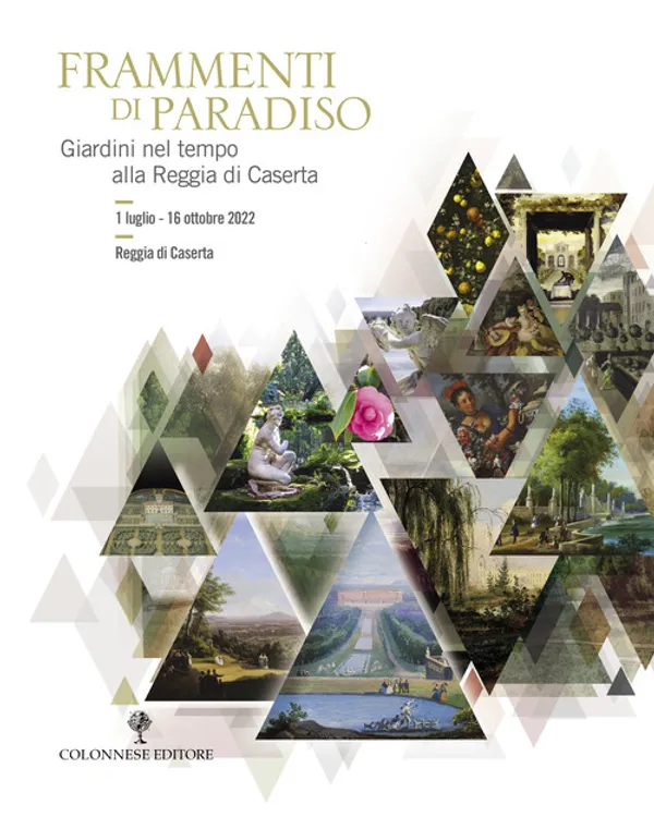 Copertina di Frammenti di Paradiso. Giardini nel tempo alla Reggia di Caserta